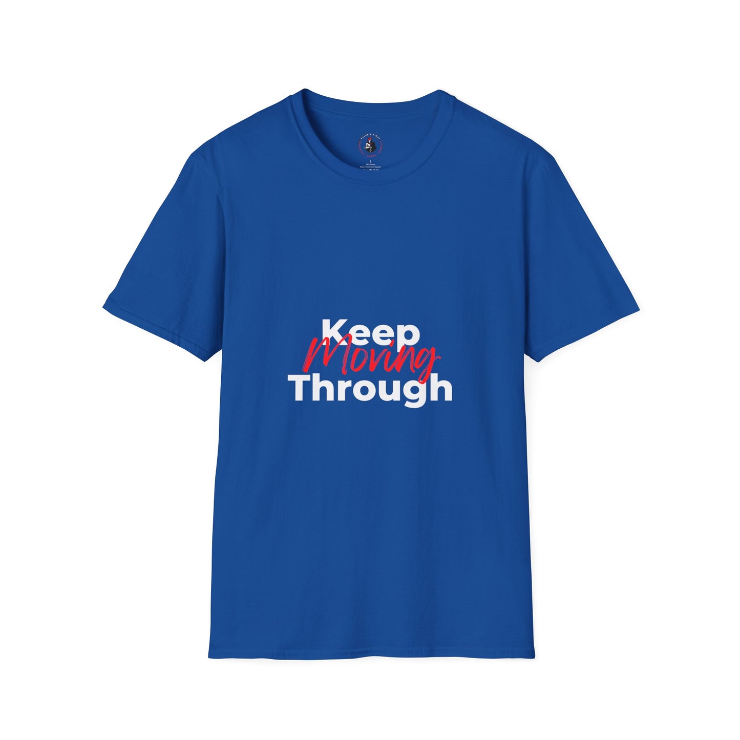 Keep Moving Through T-Shirt