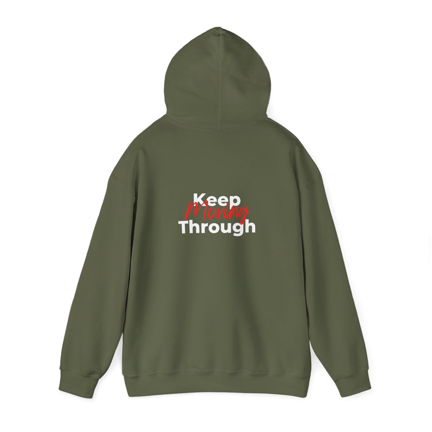 Keep Moving Through Hooded Sweatshirt