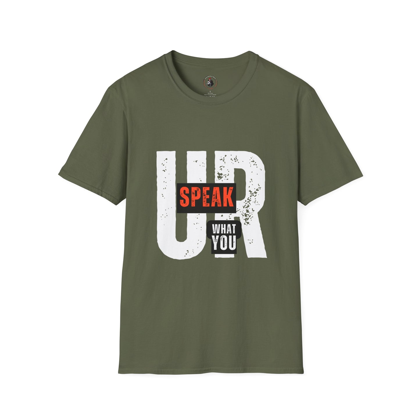 UR What You Speak T-Shirt