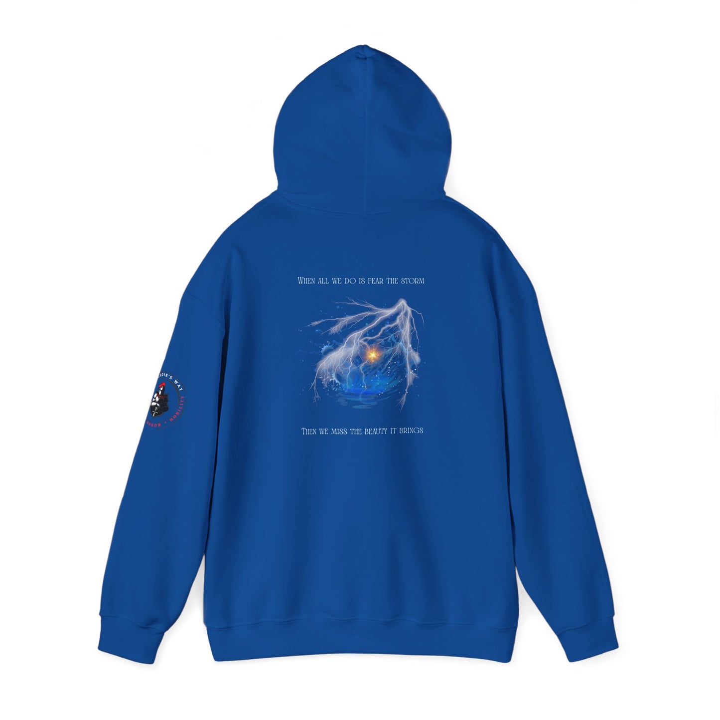 When All We Do Is Fear The Storm Hoodie