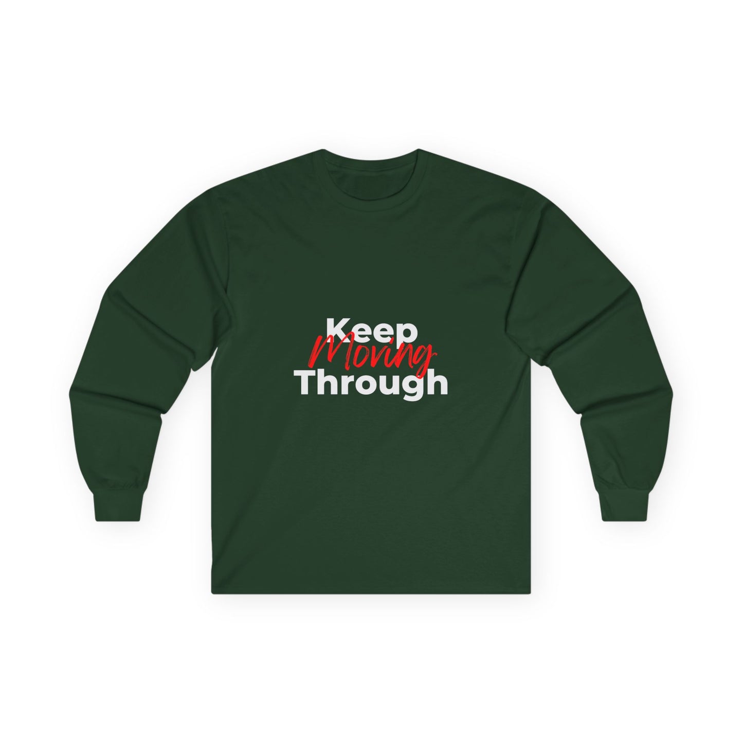 Keep Moving Through Long Sleeve Tee