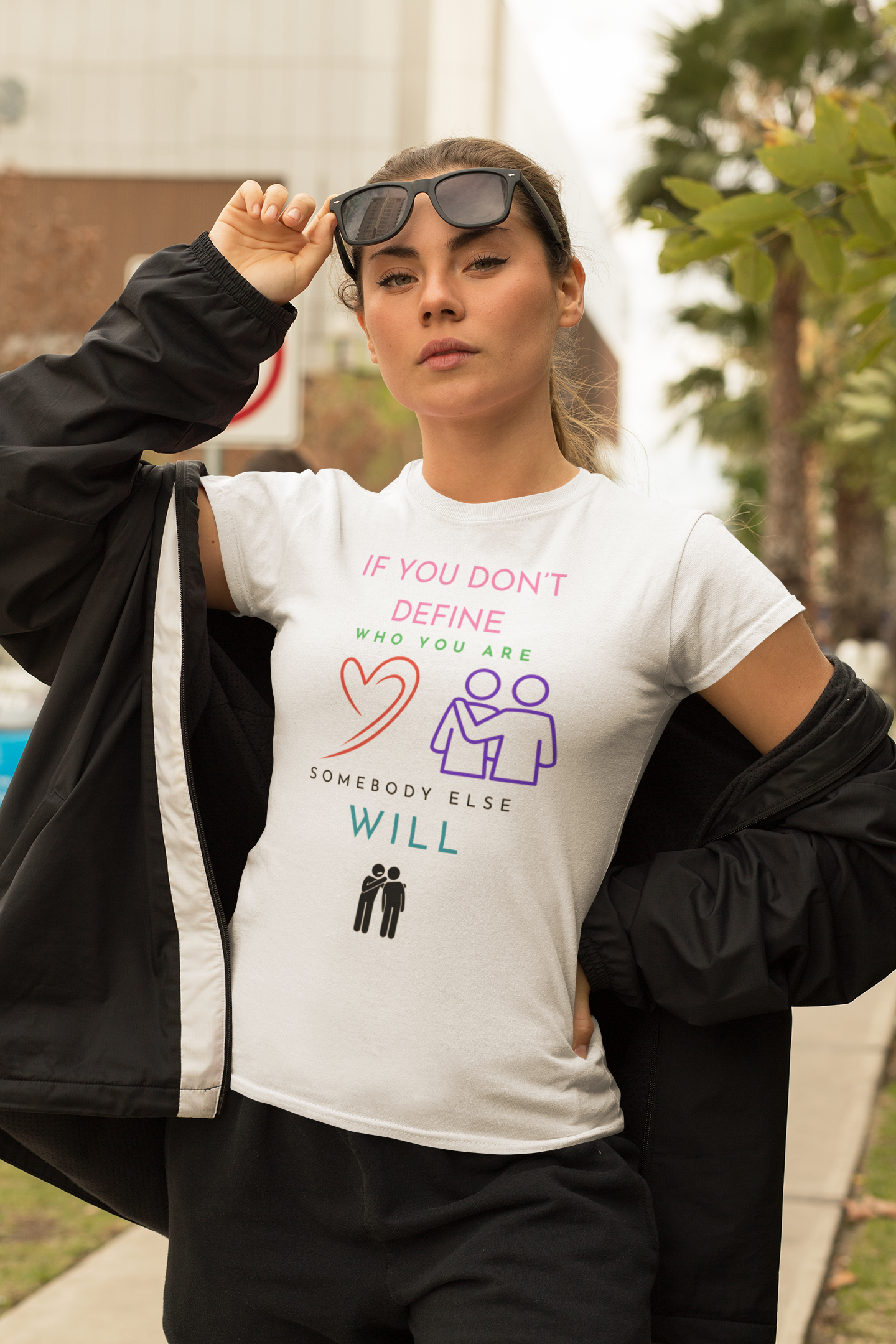 If You Don't Define Who You Are T-Shirt