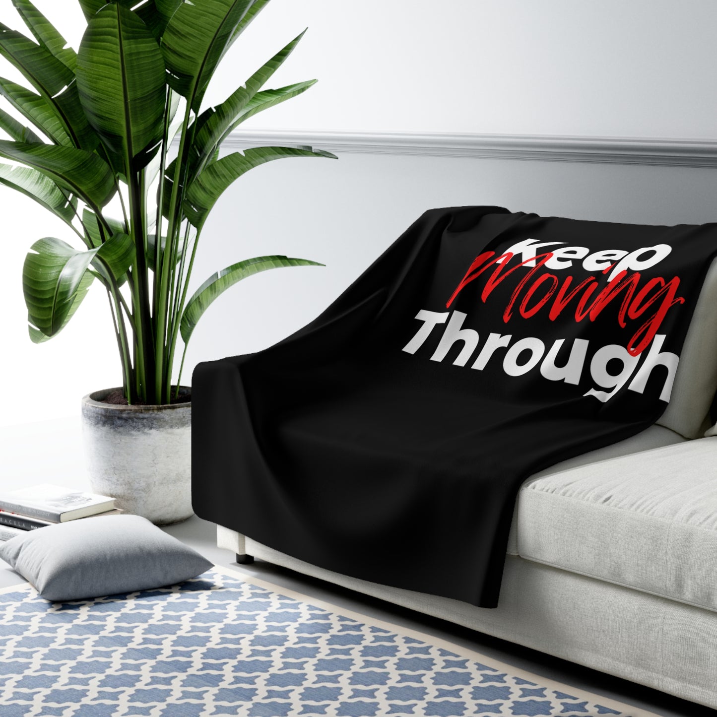 Keep Moving Through Sherpa Fleece Blanket