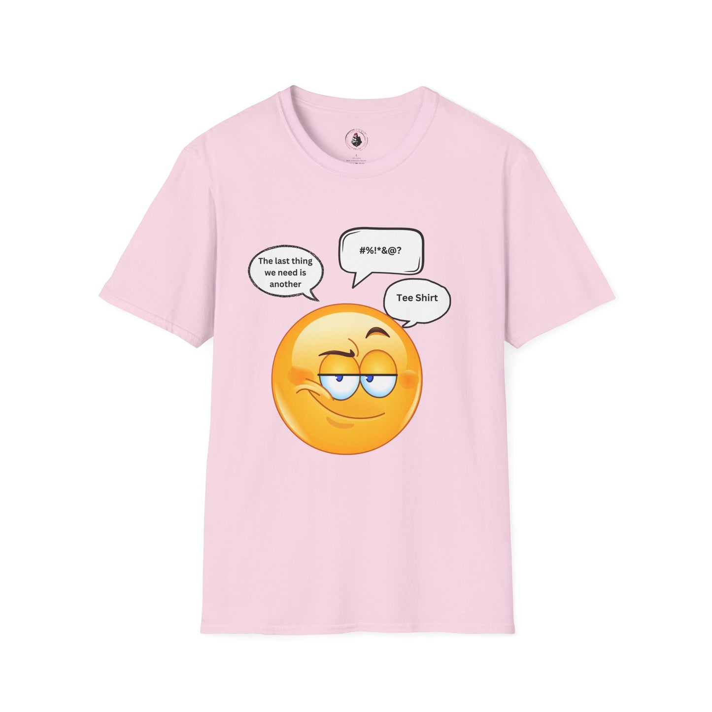 The Last Thing We Need T-Shirt