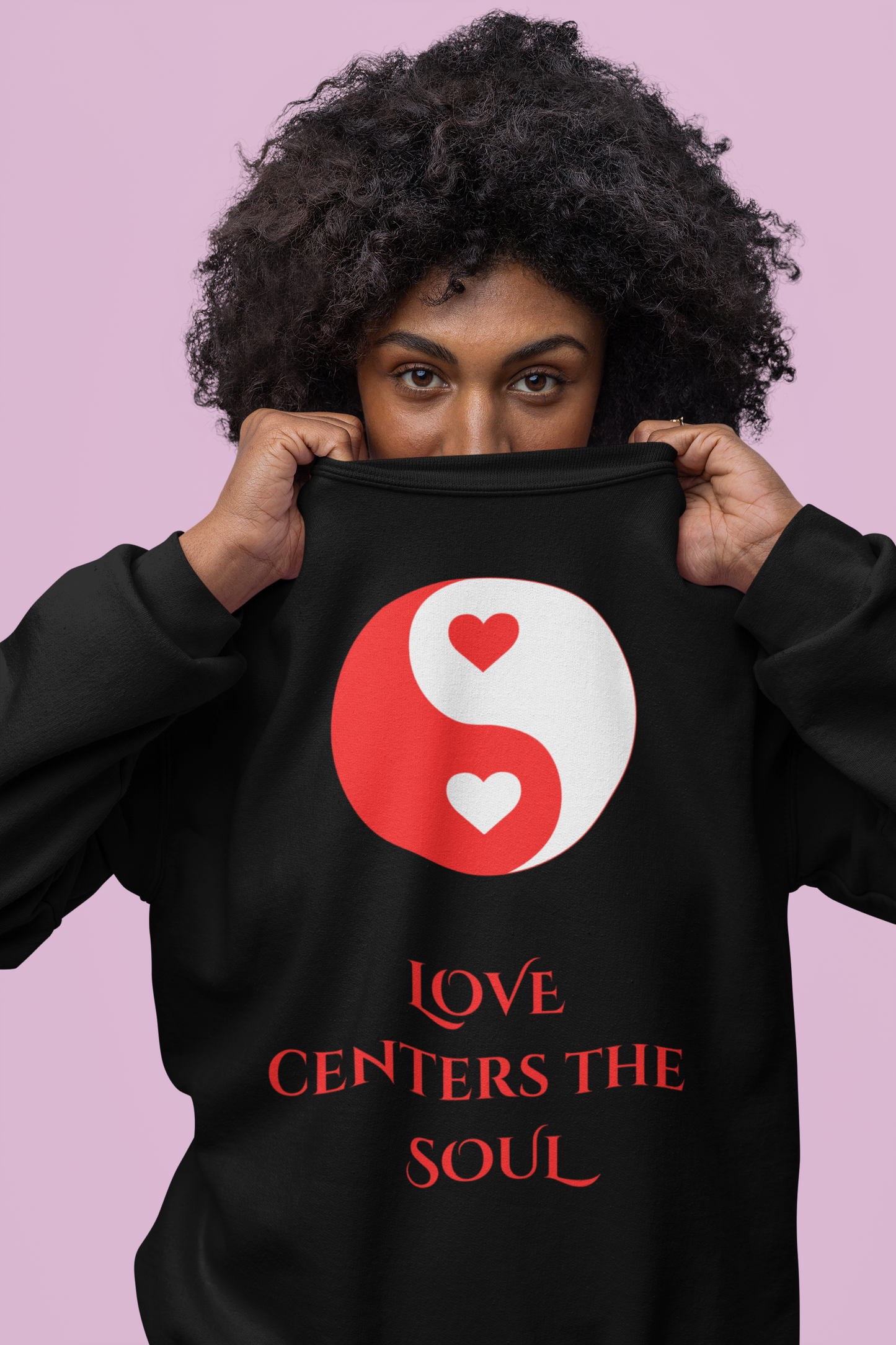 LOVE Centers the SOUL Sweatshirt