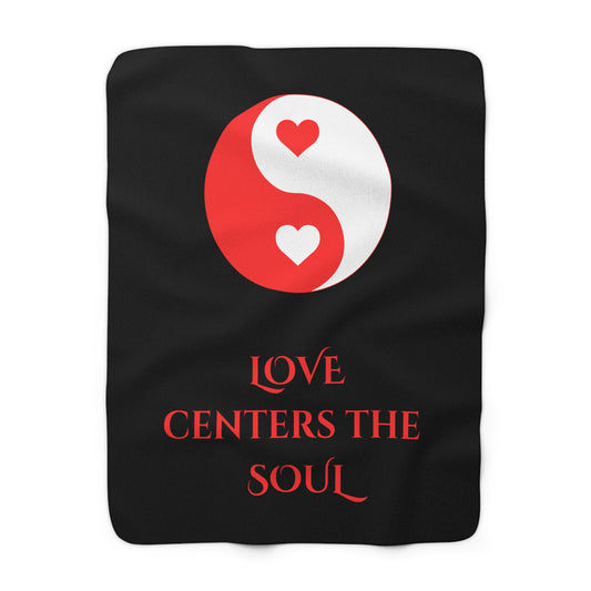 LOVE Centers the Soul Sherpa Fleece Blanket