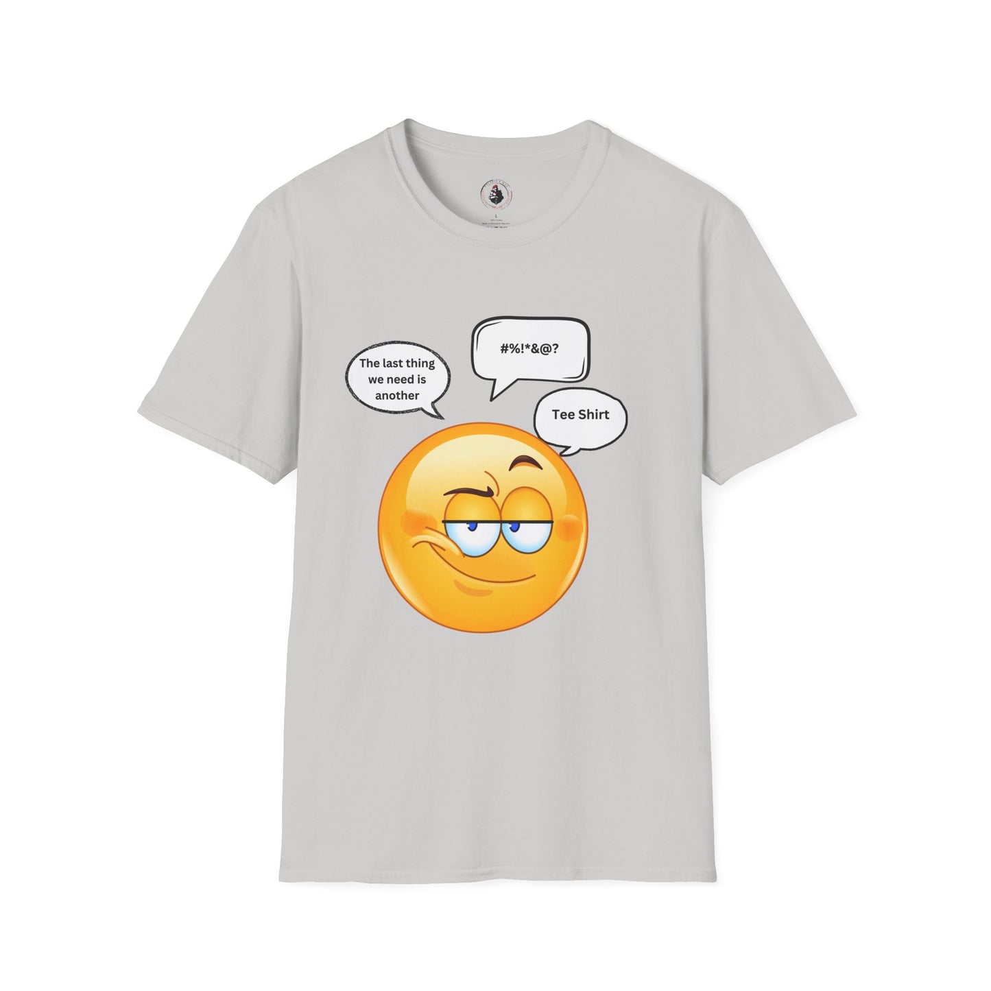 The Last Thing We Need T-Shirt