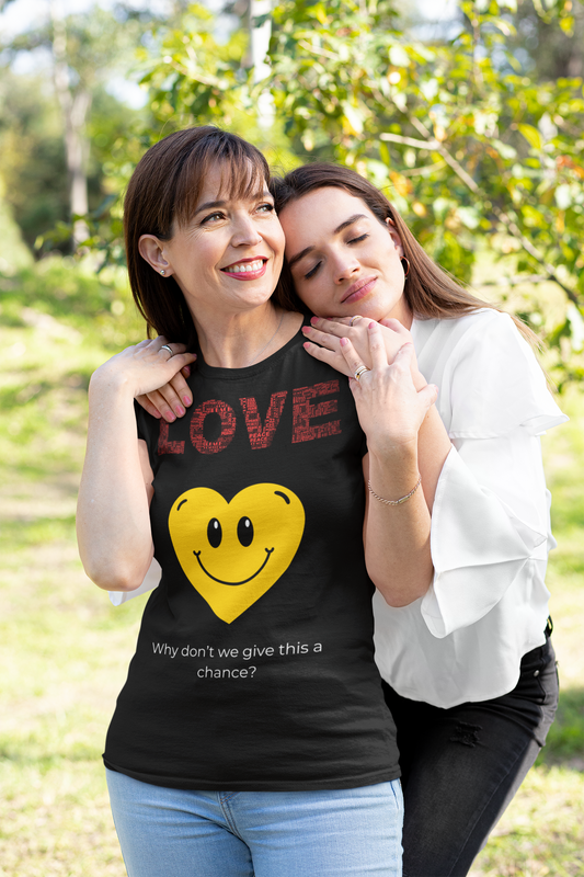 LOVE Why Don't We Give This A Chance Unisex Softstyle T-Shirt