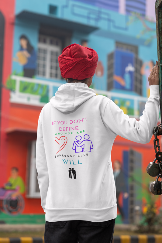 If you Don't Define Who You Are Hooded Sweatshirt