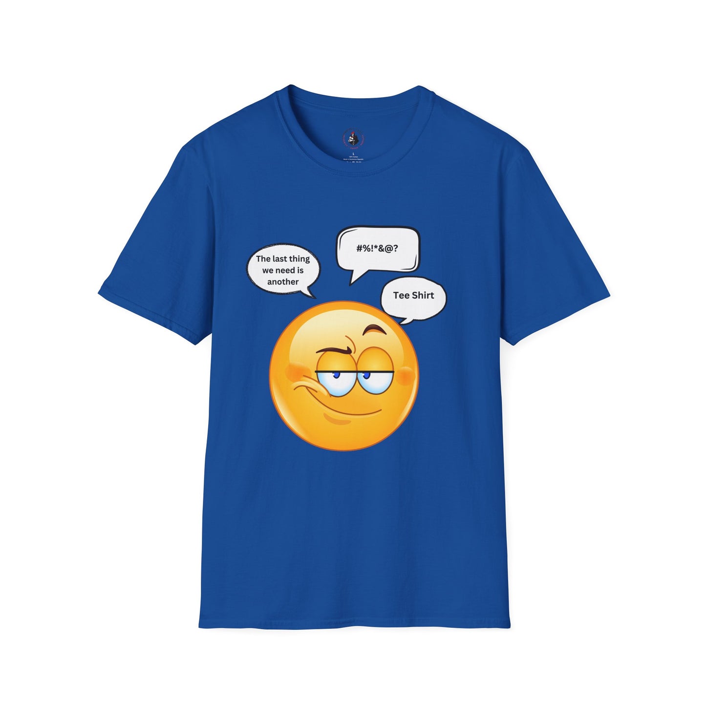 The Last Thing We Need T-Shirt